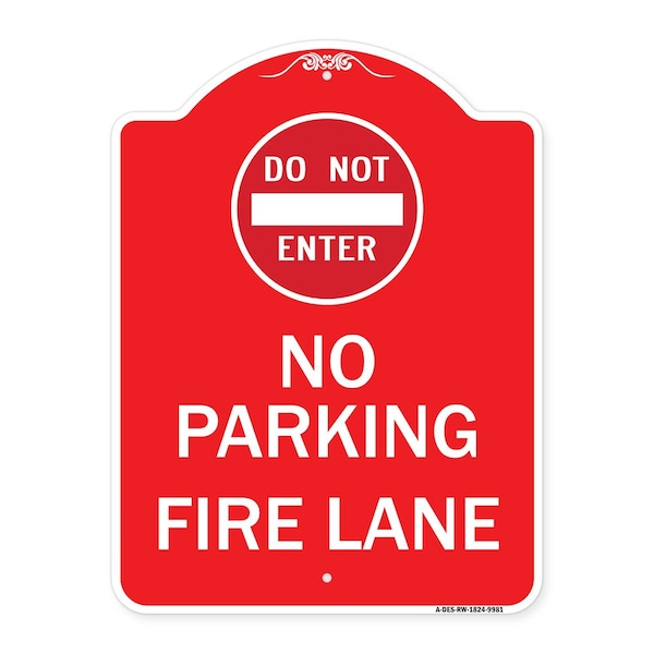 Signmission Do Not Enter No Parking Fire Lane W/ Graphic Heavy-Gauge Aluminum Sign, 24" x 18", RW-1824-9981 A-DES-RW-1824-9981 - main